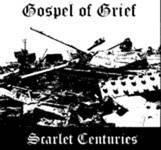 Gospel Of Grief : Scarlet Centuries - Revelation 616